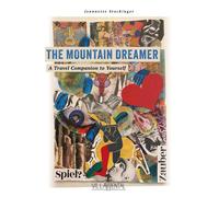 Jeannette Stock The Mountain Dreamer - A Travel Companion to (Copertina rigida)