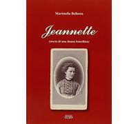 Jeannette (storia di una donna lomellina)