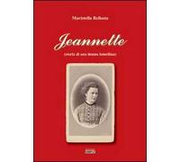 Jeannette (storia di una donna lomellina)
