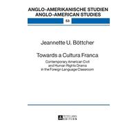 Jeannette U. Böttcher Towards a Cultura Franca (Copertina rigida)