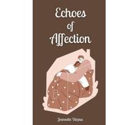Jeannette Viirpuu Echoes of Affection (Copertina rigida)