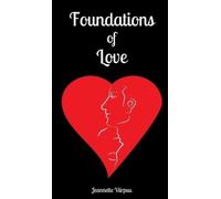 Jeannette Viirpuu Foundations of Love (Copertina rigida)