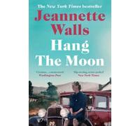 Jeannette Walls Hang the Moon (Tascabile)