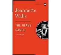 Jeannette Walls The Glass Castle (Copertina rigida)