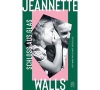 Jeannette Walls Ulrike Wasel Klaus Timmer Schloss aus Glas: R (Copertina rigida)