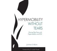 Jeannie Di Bon Hypermobility without Tears (Tascabile)