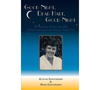 Jeannie Gionfriddo Mark Gionfriddo Good Night, Dear Hart, Good Night (Tascabile)