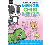 Jeannie Lee Samantha You Can Draw Manga Chibi Characters, Critters (Tascabile)