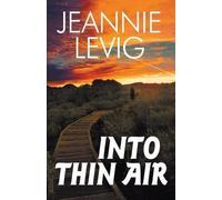 Jeannie Levig Into Thin Air (Tascabile)