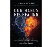 Jeannie Morgan Our Hands His Healing (Tascabile)