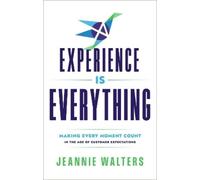 Jeannie Walters Experience is Everything (Copertina rigida)