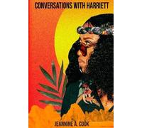 Jeannine A Cook Conversations With Harriett (Tascabile)