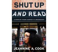 Jeannine A Cook Shut Up and Read (Copertina rigida)