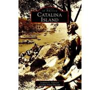 Jeannine L. Pedersen Catalina Island (Tascabile) Images of America