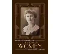 Jeannine Raymon Ernestine Winchell and the Pioneer Women of Fresno C (Tascabile)