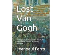 Jeanpaul Ferro Lost Van Gogh (Tascabile)