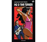 JeanWill Thoury Benoit Bonte Ike & Tina Turner (Copertina rigida)