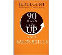 90 Days to Level Up Your Sales Skills