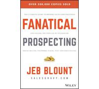 Jeb Blount Fanatical Prospecting (Copertina rigida) Jeb Blount