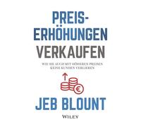 Jeb Blount Preiserhöhungen verkaufen (Copertina rigida)
