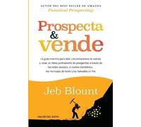 Jeb Blount Prospecta y vende (Tascabile)