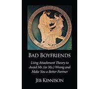 Jeb Kinnison Bad Boyfriends (Tascabile)
