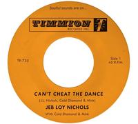 Jeb Loy Nichols & Cold Diamond & Mink - Can’T Cheat The Dance B + We Gotta Work On It