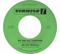 Jeb Loy Nichols & Cold Diamond & Mink - Do The Get Together