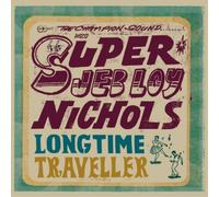 Jeb Loy Nichols Long Time Traveller (CD) Expanded Album