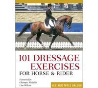Jec Aristotle Ballou 101 Dressage Exercises for Horse & Rider (Tascabile)
