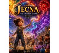 Jecna: The Emotion Storm (Book 2): A Beautiful Fantasy Story Where Emotions Come Alive Through Magic
