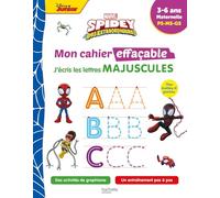 J'écris les lettres majuscules Spidey et ses amis extraordinaires: Maternelle PS-MS-GS