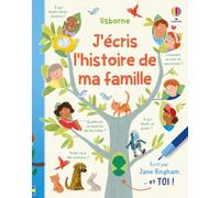 J'écris l'histoire de ma famille