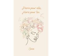 J'écris pour elle, j'écris pour toi.