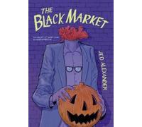 Jed Alexander The Black Market (Tascabile)