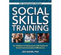 Jed Baker Social Skills Training, 20th Anniversary Edition (Tascabile)