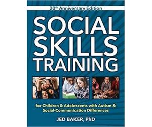 Jed Baker Social Skills Training, 20th Anniversary Edition (Tascabile)