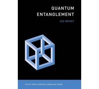 Jed Brody Quantum Entanglement (Tascabile) MIT Press Essential Knowledge series