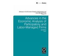 Jed DeVaro Advances in the Economic Analysis of Participatory (Copertina rigida)