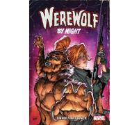 Jed MacKay Al Ewing Werewolf by Night: Unholy Alliance (Tascabile)