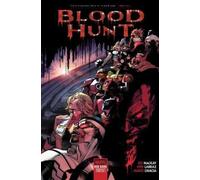 Jed MacKay Blood Hunt: Red Band (Copertina rigida)