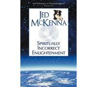 Jed McKenna Spiritually Incorrect Enlightenment (Tascabile)