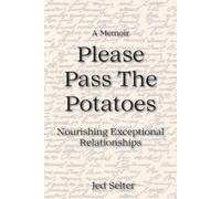 Jed Selter Please Pass The Potatoes (Tascabile)