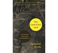 Jedediah Purdy This Land Is Our Land (Copertina rigida)
