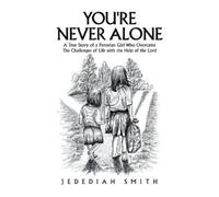 Jedediah Smith You're Never Alone (Tascabile)
