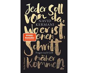 Jeder soll von da, wo er ist, einen Schritt näher kommen: Fragen nach Gott