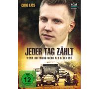Jeder Tag zählt - Wenn Hoffnung mehr als Leben ist