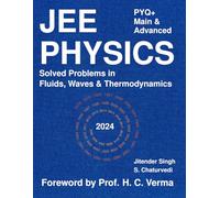 JEE Mains and Advanced Physics PYQ+: Solved Problems in Fluids, Waves and Thermodynamics