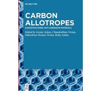Jeenat Aslam Carbon Allotropes (Copertina rigida)