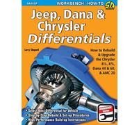 Jeep, Dana & Chrysler Differentials: How to Rebuild the 8-1/4, 8-3/4, Dana 44 & 60 & AMC 20